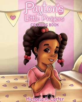 Paperback Payton's Little Prayers Coloring Book