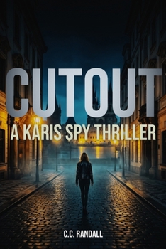 Cutout: A Karis Spy Thriller