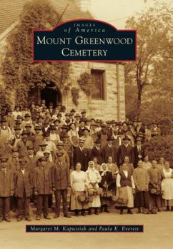 Mount Greenwood Cemetery - Book  of the Images of America: Illinois