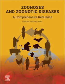 Hardcover Zoonoses and Zoonotic Diseases: A Comprehensive Reference: Human-Animal-Environment Nexus Book