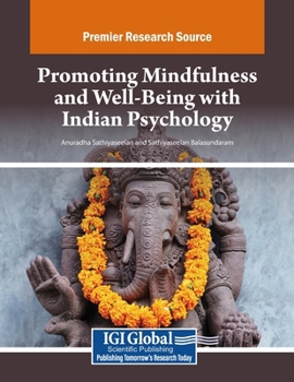 Paperback Promoting Mindfulness and Well-Being with Indian Psychology Book