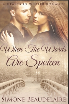 When the Words are Spoken - Book #2 of the Hearts in Winter Chronicles
