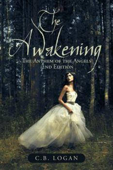 Paperback The Awakening: The Anthem of the Angels Book