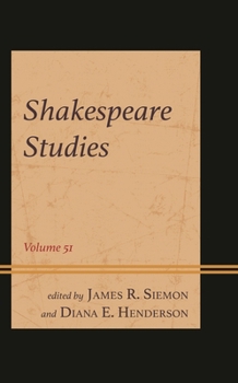 Hardcover Shakespeare Studies: Volume 51 Book