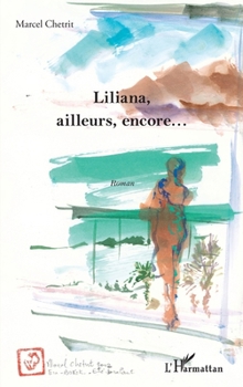 Paperback Liliana, ailleurs, encore... [French] Book
