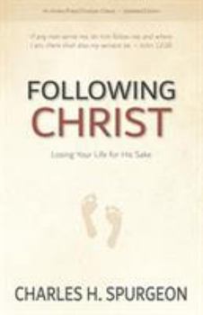 Paperback Following Christ: Losing Your Life for His Sake Book