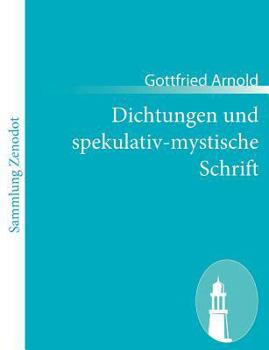 Paperback Dichtungen und spekulativ-mystische Schrift [German] Book