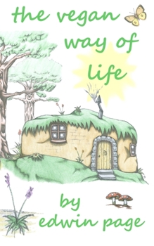 Paperback The Vegan Way of Life Book