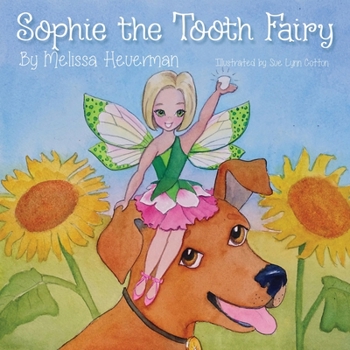 Paperback Sophie the Tooth Fairy Book