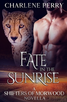 Paperback Fate in the Sunrise: A Shifter Romantic Suspense Book