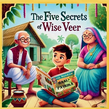 The Five Secrets Of Wise Veer: Tale of Family, Wisdom, and Self-Discovery