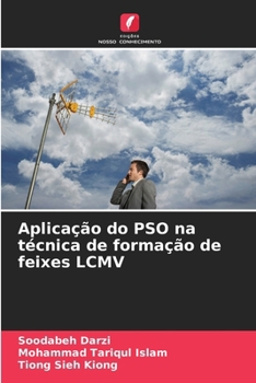 Aplicação do PSO na técnica de formação de feixes LCMV (Portuguese Edition)