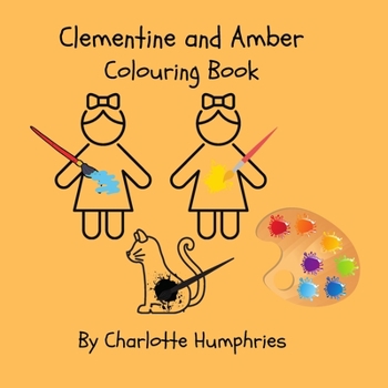 Paperback Clementine and Amber: Colouring Book