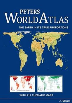 Hardcover Peters World Atlas: The Earth in Its True Proportions Book