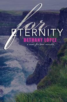 Paperback For Eternity: A Time for Love Series Novella Book