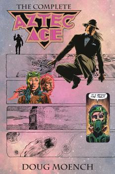 Hardcover Aztec Ace: The Complete Collection Book