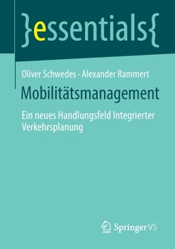 Paperback Mobilitätsmanagement: Ein Neues Handlungsfeld Integrierter Verkehrsplanung [German] Book