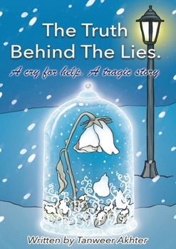 Paperback The Truth Behind the Lies Book