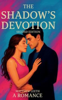 Hardcover The Shadow's Devotion, Second Edition Book