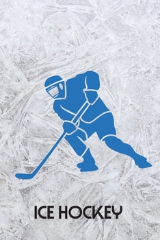 Paperback Ice Hockey: Back Pocket blank Notebook for Ice Hockey Practice - cute Unique Gift Idea Composition Log Book to write in perfect pr Book