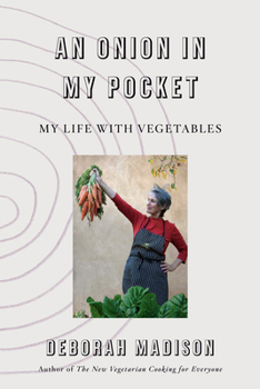 Hardcover An Onion in My Pocket: My Life with Vegetables Book