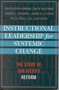 Paperback Instructional Leadership for Systemic Change: The Story of San Diego's Reform Book