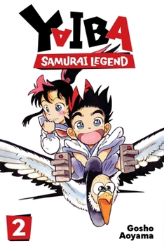 Paperback Yaiba: Samurai Legend, Vol. 2 Book