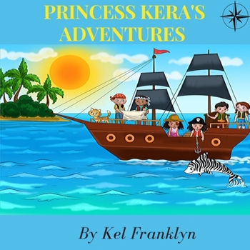 Paperback Princess Kera's Adventures Book