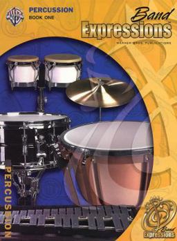 Paperback Band Expressions, Book One Student Edition: Percussion, Book & CD Book