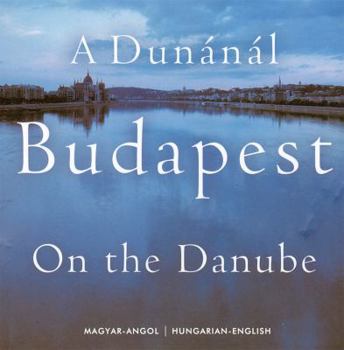 Hardcover Budapest on the Danube Book