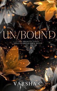 Paperback Un/Bound: A Steamy Interracial Romance (Discreet Cover) Book