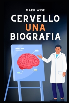 Paperback Cervello Una biografia [Italian] Book