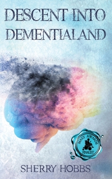 Hardcover Descent into Dementialand Book