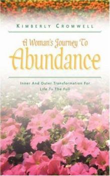 Paperback A Woman's Journey To Abundance Book