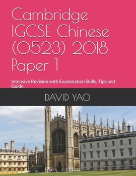 Paperback Cambridge IGCSE Chinese (0523) 2018 Paper 1: Intensive Revision with Examination Skills, Tips and Guide Book