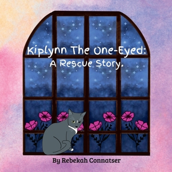 Paperback Kiplynn The One-Eyed: A Rescue Story Book