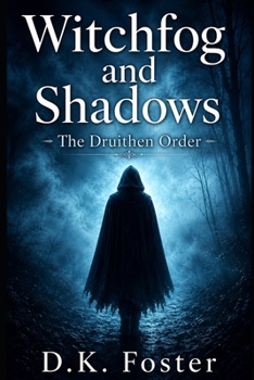 Paperback Witchfog and Shadows: The Druithen Order Book