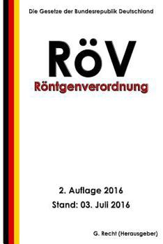 Paperback Röntgenverordnung - RöV, 2. Auflage 2016 [German] Book