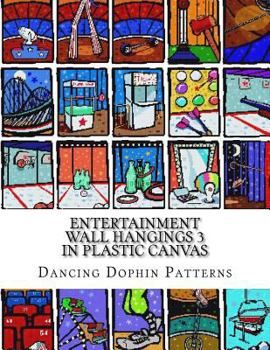 Paperback Entertainment Wall Hangings 3: in Plastic Canvas Book