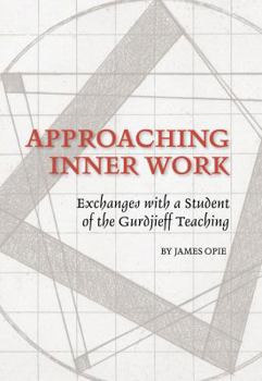 Paperback Approaching Inner Work: Michael Currer-Briggs on the Gurdjieff Teaching Book