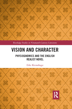 Paperback Vision and Character: Physiognomics and the English Realist Novel Book