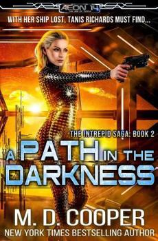Paperback A Path in the Darkness: An Aeon 14 Novel Book