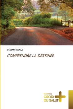 Paperback Comprendre La Destinée [French] Book
