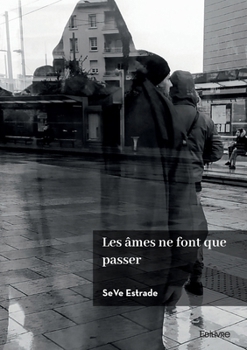 Paperback Les âmes ne font que passer [French] Book