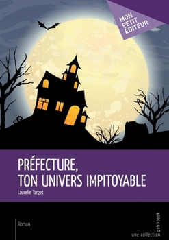 Paperback Préfecture, ton univers impitoyable [French] Book
