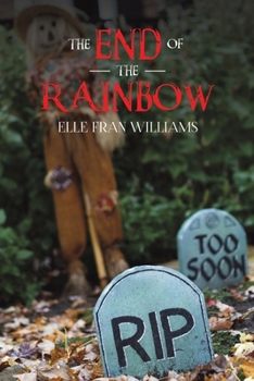 Paperback The End of the Rainbow Book