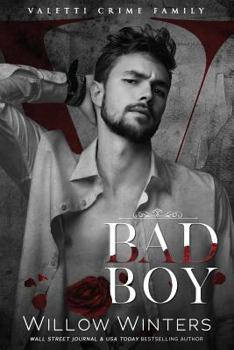 Bad Boy - Book #5 of the Valetti Crime Family