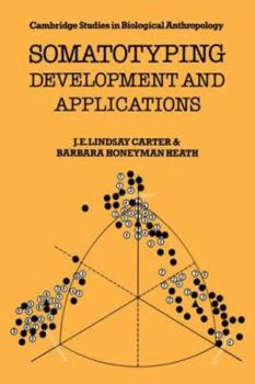 Paperback Somatotyping: Development and Applications Book