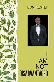 Hardcover I Am Not Disadvantaged Book