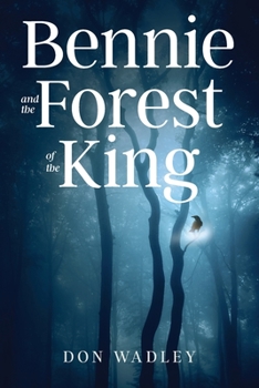 Paperback Bennie and the Forest of the King Book